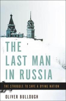 The Last Man in Russia