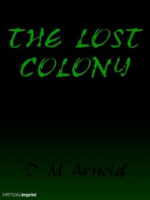 THE LOST COLONY