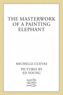 The Masterwork of a Painting Elephant