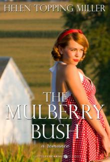 The Mulberry Bush