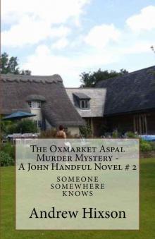 The Oxmarket Aspal Murder Mystery