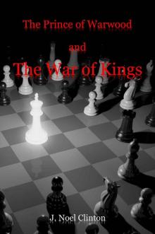 The Prince of Warwood and The War of Kings