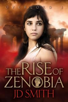 The Rise of Zenobia (Overlord Book 1)