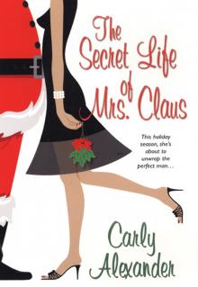 The Secret Life of Mrs. Claus