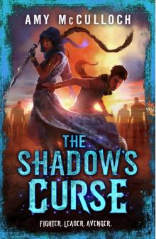 The Shadow’s Curse