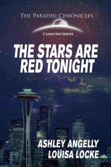 The Stars are Red Tonight: The Paradisi Chronicles