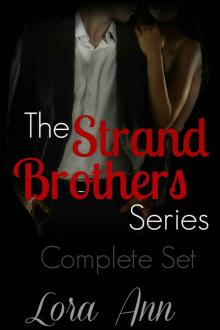 The Strand Brothers Series: Complete Set