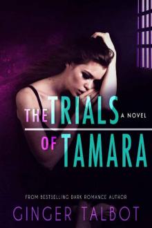 The Trials of Tamara (Blue Eyed Monster Book 2)