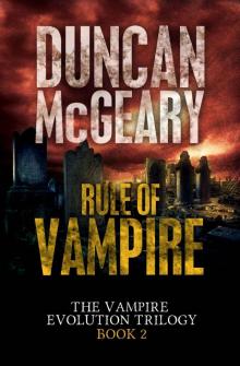 The Vampire Evolution Trilogy (Book 2): Rule of Vampire