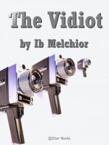 The Vidiot