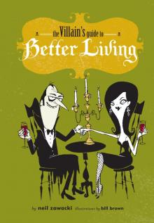 The Villain's Guide to Better Living