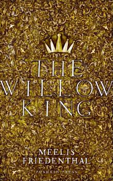 The Willow King