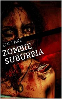 The Zombie Zovels (Book 1): Zombie Suburbia