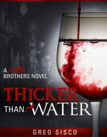 Thicker Than Water (Blood Brothers Vampire Series Book One)