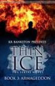 Thin Ice 3 - Armageddon