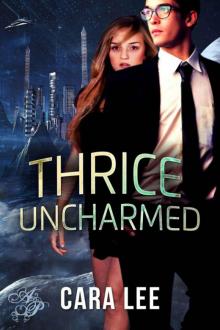 Thrice Uncharmed (Wynne d’Arzon)