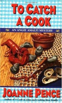 To Catch a Cook: An Angie Amalfi Mystery