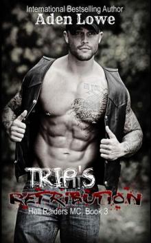 Trip's Retribution (Hell Raiders MC Book 3)