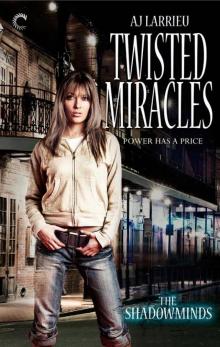 Twisted Miracles