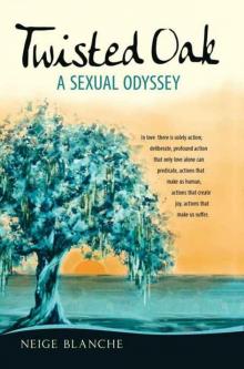 Twisted Oak: A Sexual Odyssey