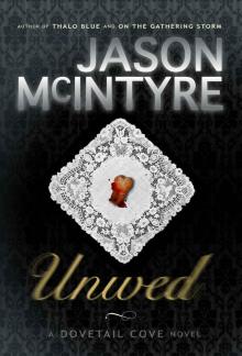 Unwed (Dovetail Cove, 1976) (Dovetail Cove Series)