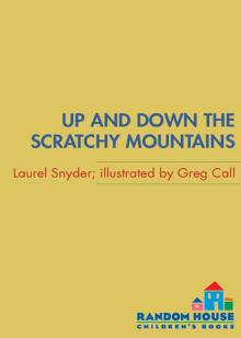 Up and Down the Scratchy Mountains