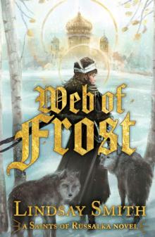 Web of Frost (Saints of Russalka Book 1)