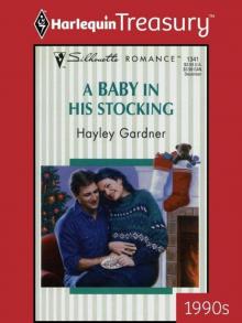 A Baby In His Stocking (Harlequin Treasury 1990's)