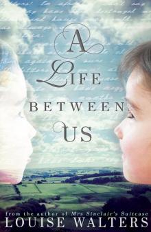 A Life Between Us