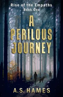 A Perilous Journey (Rise of the Empaths Book 1)