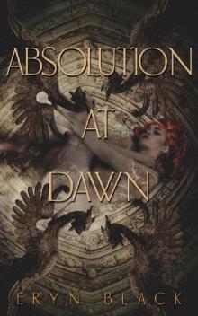 Absolution At Dawn