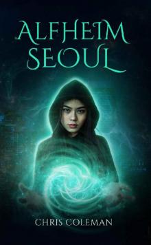 Alfheim Seoul (Magic Parcel Service Book 1)