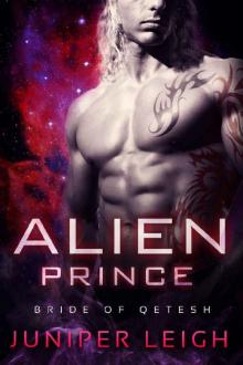 Alien Prince: (Bride of Qetesh) An Alien SciFi Romance