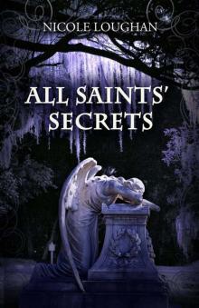 All Saints' Secrets (Saints Mystery Series Book 2)