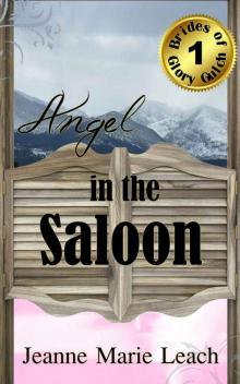 Angel In The Saloon (Brides of Glory Gulch)