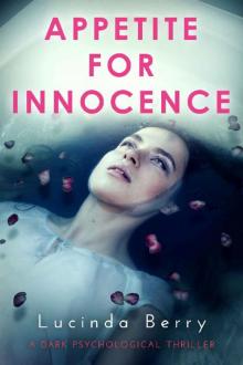 Appetite for Innocence: A Dark Psychological Thriller