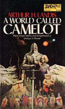 Arthur H. Landis - Camelot 01