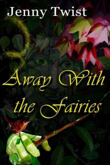 Away With the Fairies