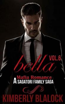 Bella (A Sagatori family saga-A Mafia Romance Book 6)