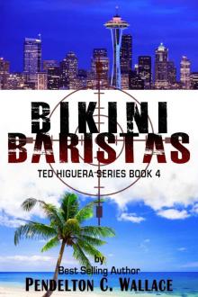 Bikini Baristas: Ted Higuera Series Book 4