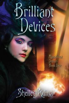 Brilliant Devices: A steampunk adventure novel