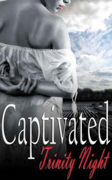 Captivated: Spellbound (Book Two)