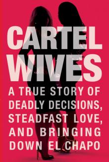 Cartel Wives