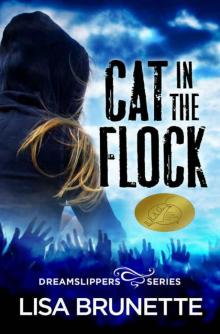 Cat in the Flock (Dreamslippers Book 1)