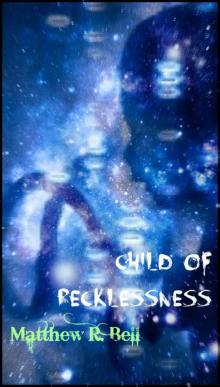 Child of Recklessness (Trials of Strength Book 2)