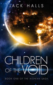 Children of the Void: Book One of the Aionian Saga