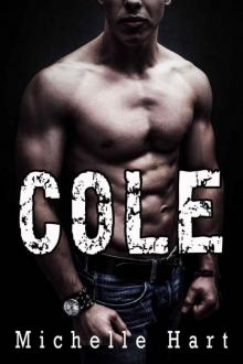 Cole: A Bad Boy Romance