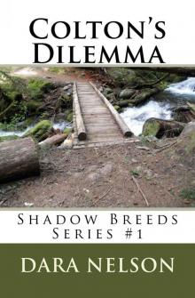 Colton's Dilemma (Shadow Breeds)