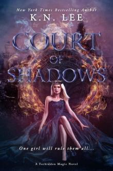 Court of Shadows: Forbidden Magic Book One