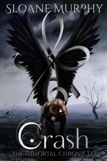 Crash (The Immortal Chronicles Book 2)